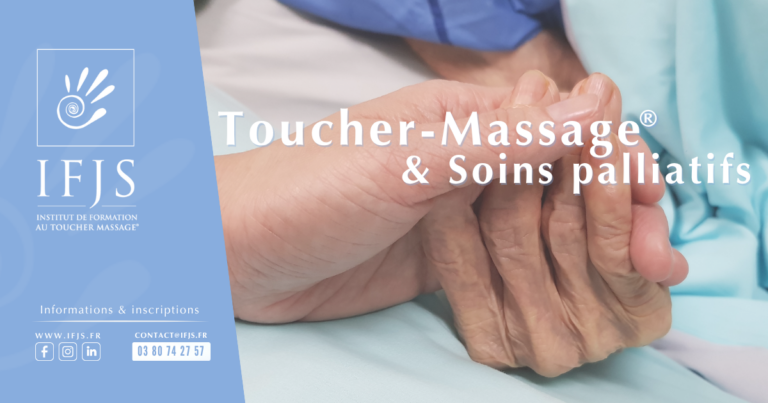 IFJS - Toucher-Massage® et Soins palliatifs